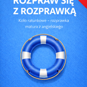 ROZPRAW SIĘ Z ROZPRAWKĄ ( PDF)